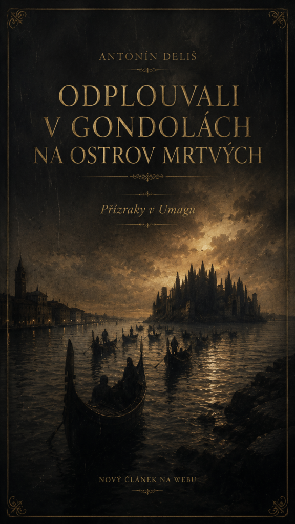 Ostrov mrtvých byl celou dobu v Umagu Ostrov mrtvých byl celou dobu v Umagu